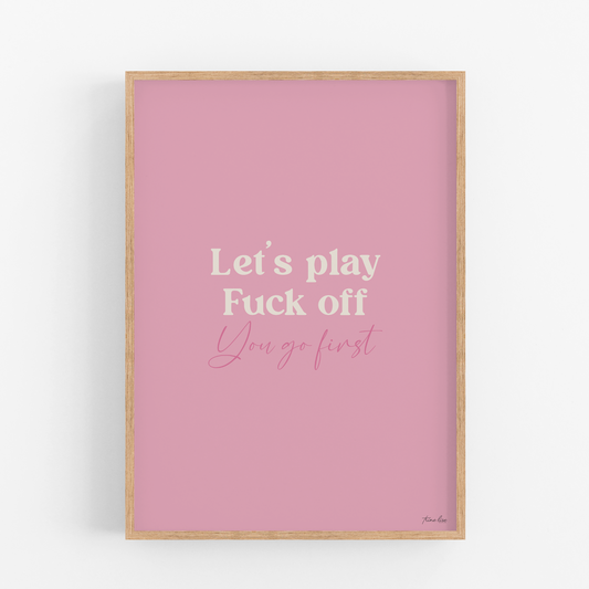 Fuck off