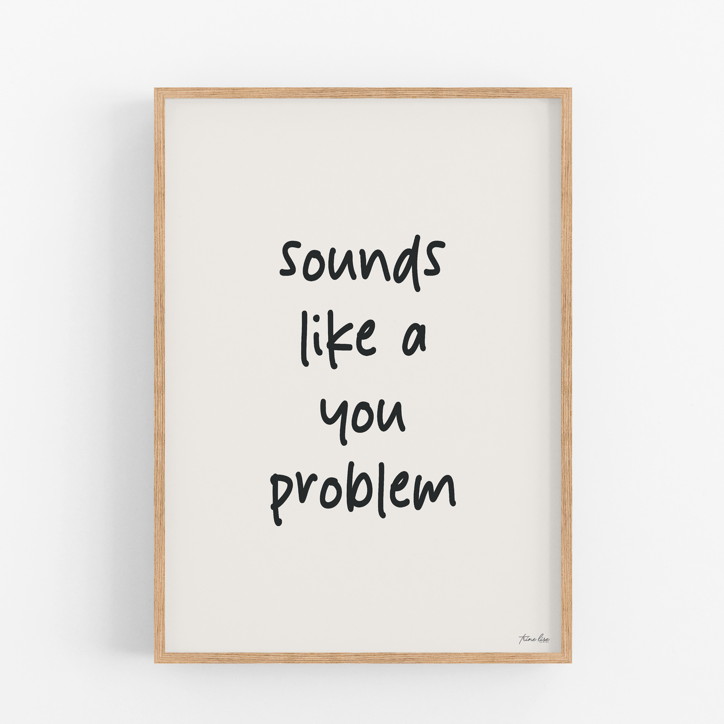 You problem
